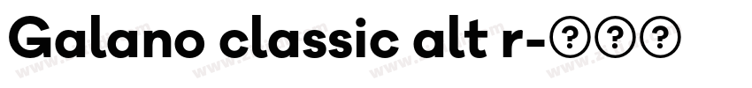 Galano classic alt r字体转换